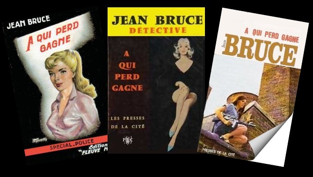 A qui perd gagne, de Jean Bruce