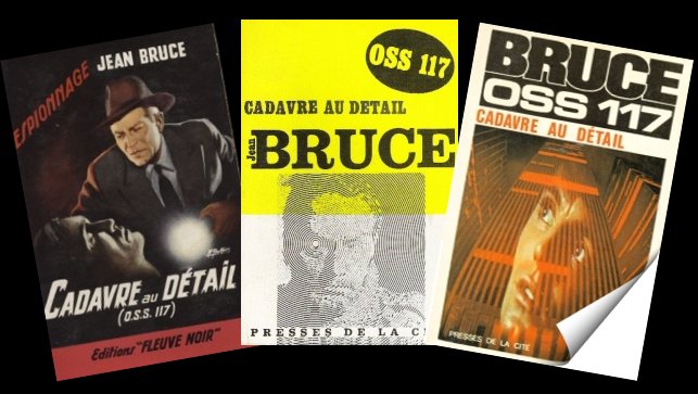 OSS 117 Cadavres au dtail,  de Jean Bruce 