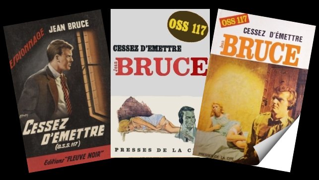 OSS 117, Cessez d'emettre, de Jean Bruce