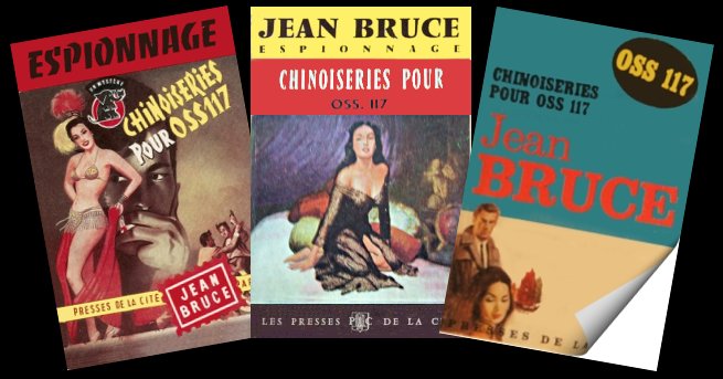 Chinoiseries pour oss117,  de Jean Bruce 