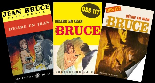 OSS 117 - Délire en Iran,  de Jean Bruce 