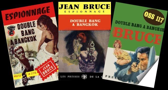 OSS 117 - Double bang à Bangkok ,  de Jean Bruce 