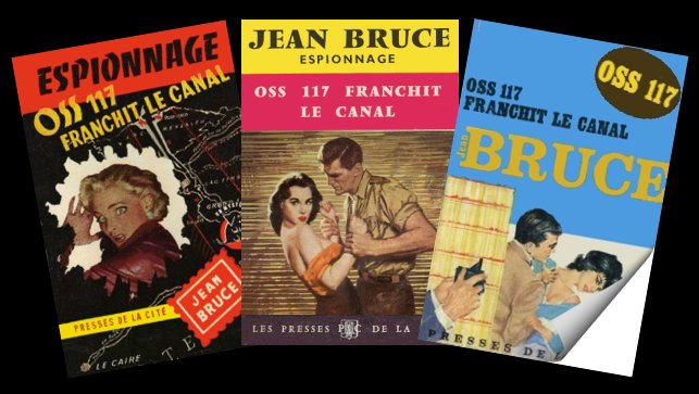 OSS 117 franchit le canal  de Jean Bruce 