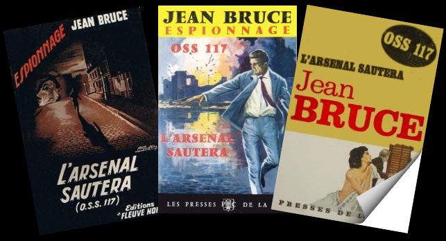 OSS 117, L'arsenal sautera, de Jean Bruce