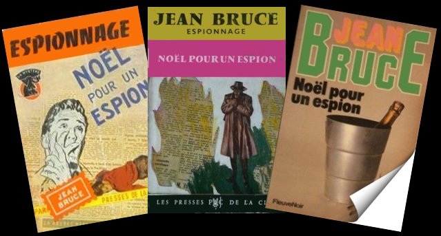 Noel pour un espion,  de Jean Bruce 