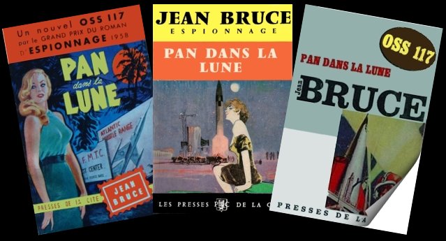 OSS 117 - Pan dans la lune, de Jean Bruce 