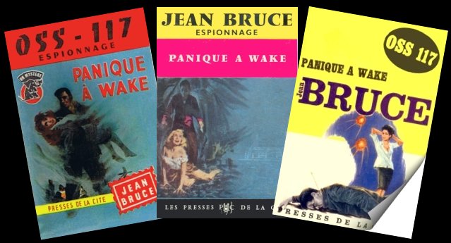 OSS 117 - Panique  Wake, de Jean Bruce 