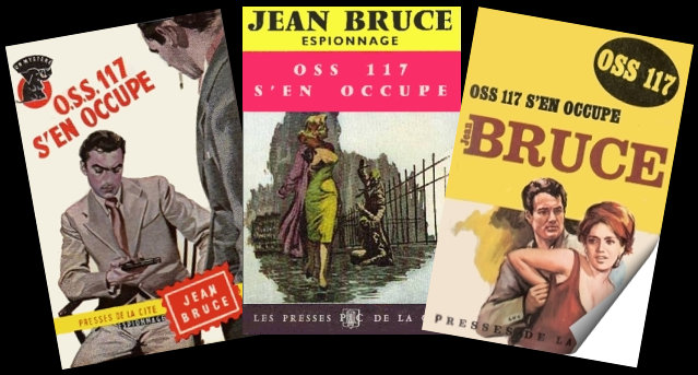 OSS 117  s'en occupe,  de Jean Bruce 