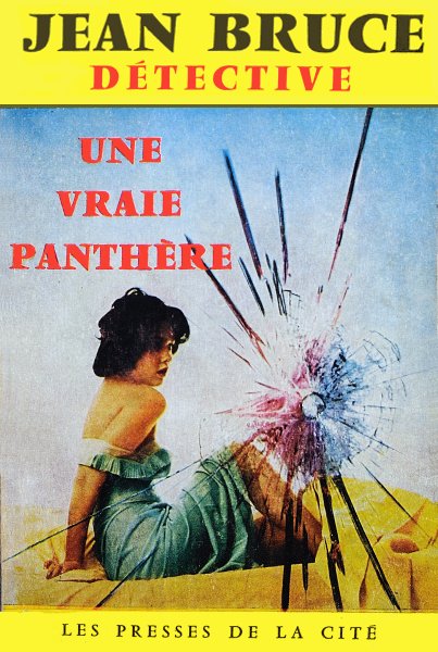 Une vraie panthre, de Jean Bruce - Presses de la Cit