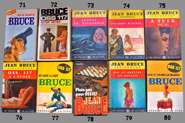 71 Lila de Calcutta	 1960
72 Tactique arctique	 1960
73 Agonie en Patagonie	 1960
74 Poisson d'avril	 1960
75 A tuer	 1960
76 OSS 117  l'cole	 1961
77 Du lest  l'est	 1961
78 Plein gaz pour OSS 117	 1961
79 OSS 117 prfre les rousses	 1961
80 OSS 117 prend le maquis	 1961
